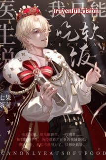 Bác Sĩ Nói Tôi Chỉ Có Thể Ăn Cơm Mềm!