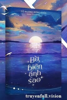 Bờ Biển Ánh Sao - Cô Nương Đừng Khóc