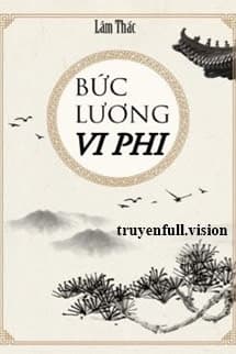 Bức Lương Vi Phi - Lâm Thác