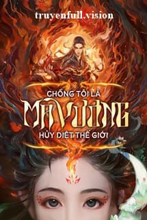 Chồng Tôi Là Ma Vương Hủy Diệt Thế Giới