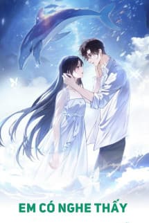 Em Có Nghe Thấy