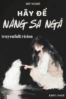 Hãy Để Nàng Sa Ngã - Đồ Nghê