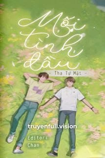 Mối Tình Đầu – Tha Tự Mật