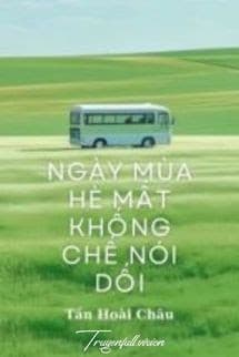 Ngày Hè Mất Khống Chế Nói Dối