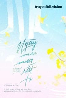 Ngày Mai Mưa Rất To - Cảnh Phong