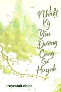 Nhật Ký Yêu Đương Cùng Sư Huynh