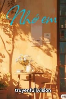 Nhớ Em - Trường Tư Trường Mộ