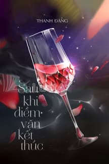 Sau Khi Điềm Văn Kết Thúc