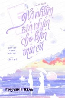 Sau Khi Gửi Nhầm Tin Nhầm Tin Nhắn Cho Người Yêu Cũ