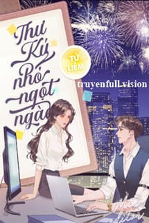 Thư Ký Nhỏ Ngọt Ngào - Tử Liễm