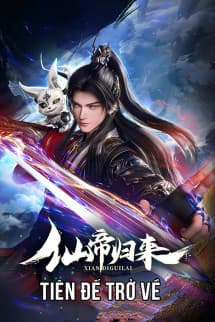 Tiên Đế Trở Về