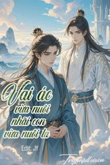 Vai Ác Vừa Nuôi Nhãi Con Vừa Nuôi Ta