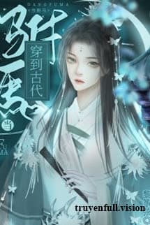 Xuyên Đến Cổ Đại Làm Phò Mã