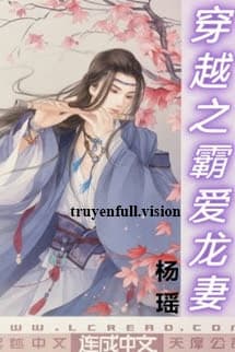 Xuyên Việt Chi Bá Ái Long Thê