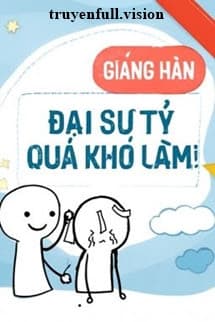 Đại Sư Tỷ Quá Khó Làm!