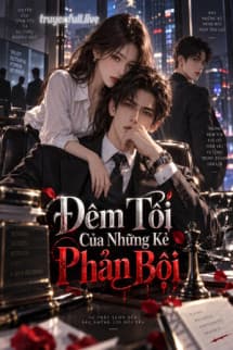 Đêm Tối Của Những Kẻ Phản Bội