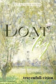Đoạt Lấy - Cô Ấy Vừa Đi Vừa Hát