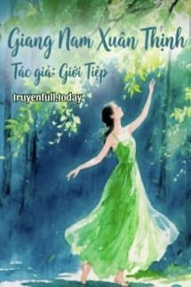 Giang Nam Xuân Thịnh - Giới Tiệp