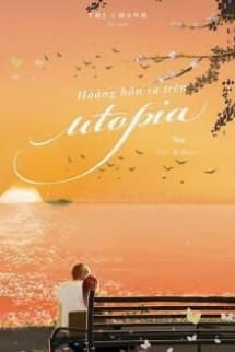 Hoàng Hôn Sa Trên Utopia