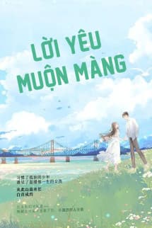 Lời Yêu Muộn Màng