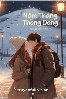 Năm Tháng Thong Dong - Nhĩ Đông Thố Tử