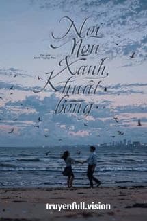 Nơi Non Xanh Khuất Bóng - Kính Trung Thư