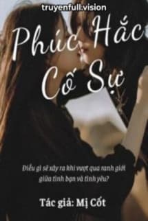 Phúc Hắc Cố Sự - Mị Cốt
