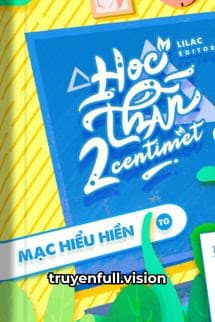 Học Thần Hai Centimet - Mạc Hiểu Hiền