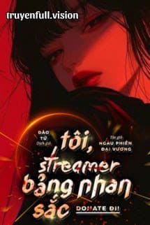 Tôi, Streamer Bảng Nhan Sắc, Donate Đi!