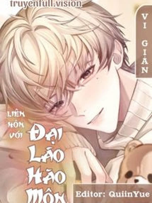 Liên Hôn Với Đại Lão Hào Môn