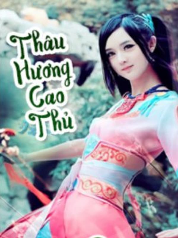 Thâu Hương Cao Thủ