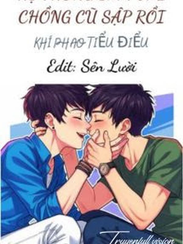 Hệ Thống Sắm Vai Chồng Cũ Sập Rồi