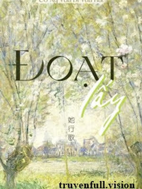 Đoạt Lấy - Cô Ấy Vừa Đi Vừa Hát