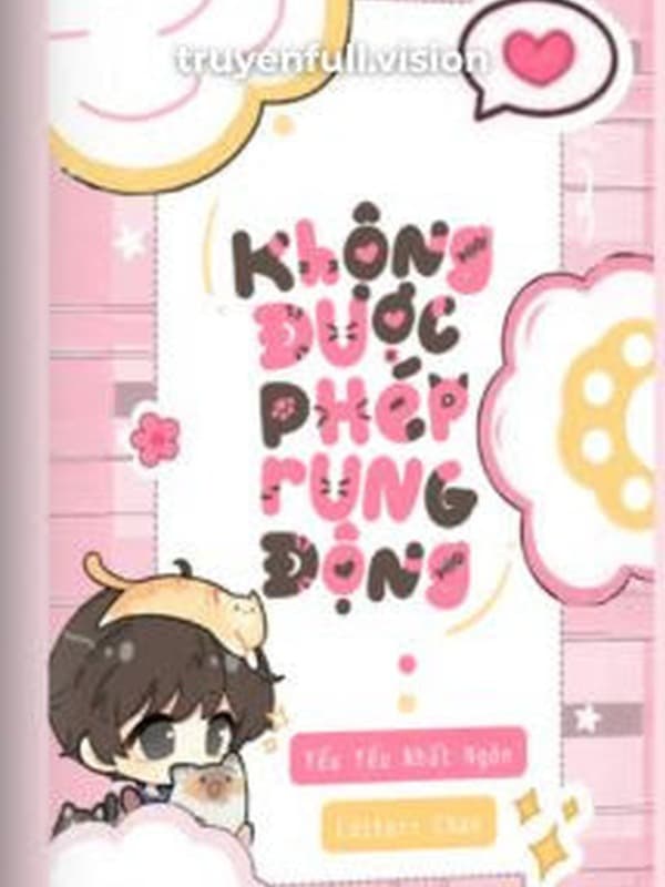 Không Được Phép Rung Động – Yểu Yểu Nhất Ngôn