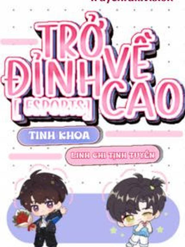 Trở Về Đỉnh Cao - Tinh Khoa