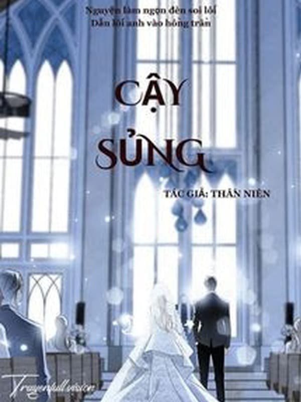 Cậy Sủng - Thần Niên