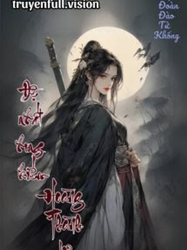 Đệ Nhất Hung Kiếm Hoàng Thành Tư