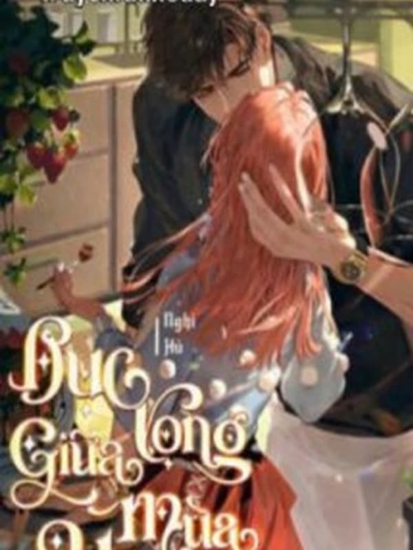 Dục Vọng Giữa Mùa Hạ - Nghi Hủ