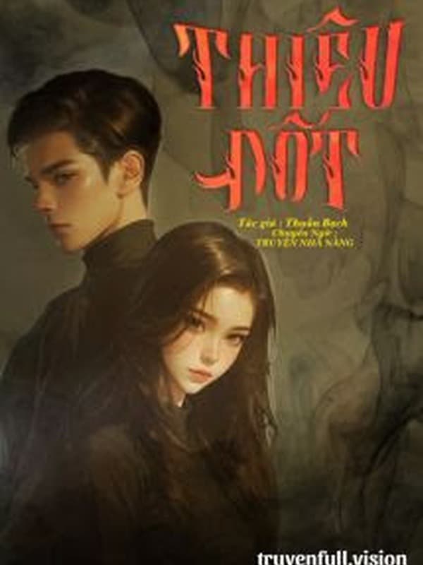 Thiêu Đốt - Thuần Bạch