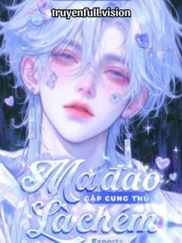 Ma Đao Gặp Cung Thủ Là Chém
