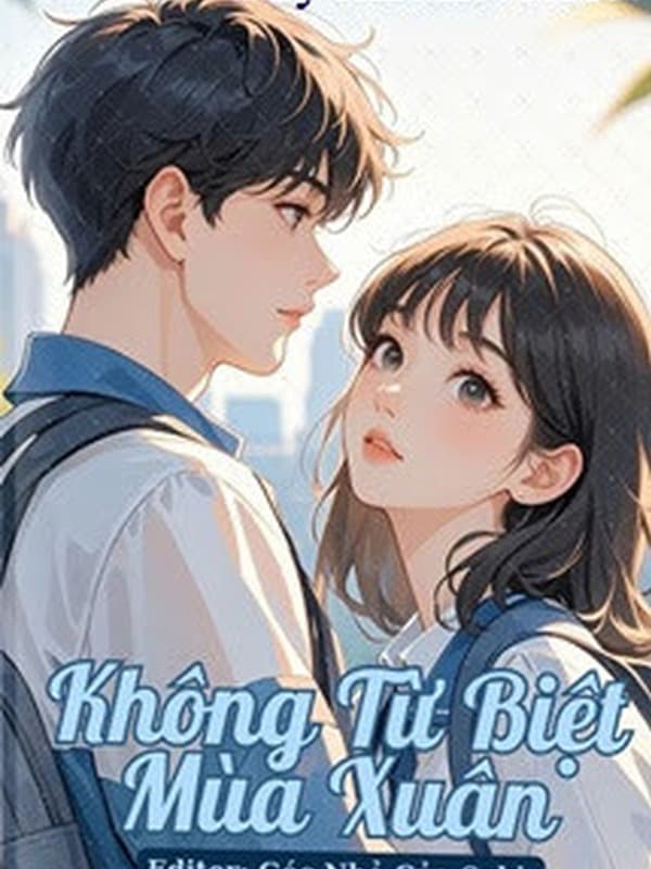 Không Từ Biệt Mùa Xuân - Bán Chi Tê Mộc