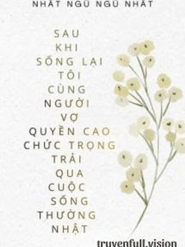 Cùng Vợ Quyền Cao Chức Trọng Trải Qua Cuộc Sống Thường Nhật