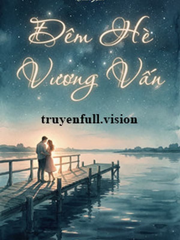 Đêm Hè Vương Vấn - Tuần Xán