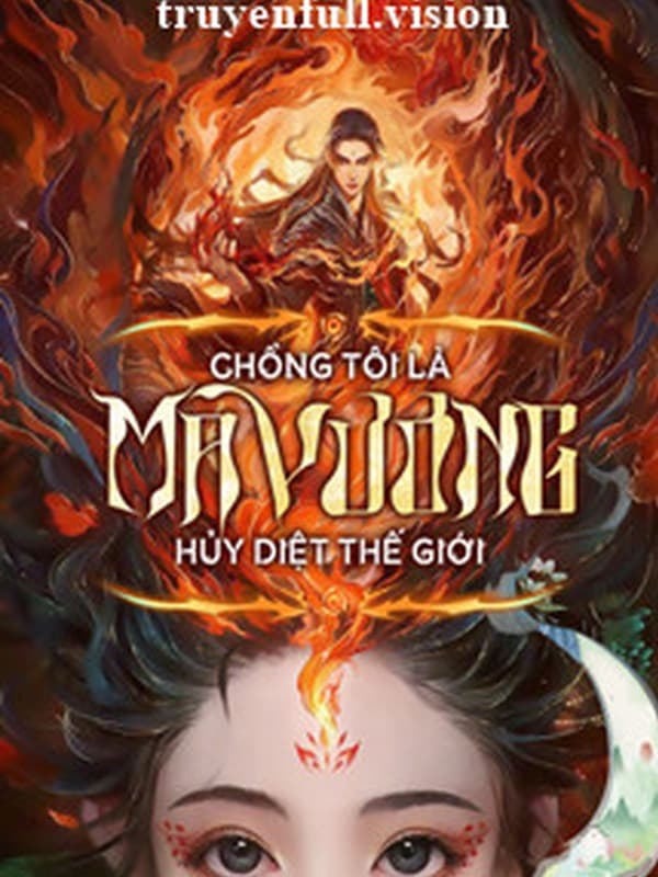 Chồng Tôi Là Ma Vương Hủy Diệt Thế Giới
